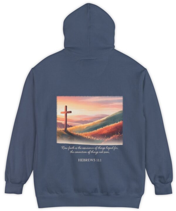 Navy blue Comfort Colors hoodie sweatshirt. Now faith is the assurance of things hoped for, the conviction of things not seen. Hebrews 11:1