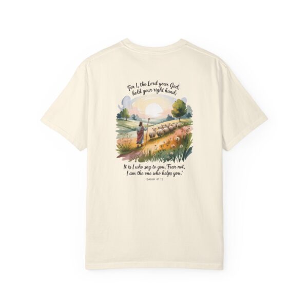 Fear Not I Am The One That Helps You Christian T-Shirt - Isaiah 41:13 11 Model of Fear Not I Am The One That Helps You Christian T-Shirt - Isaiah 41:13 10