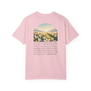 Look at the Lilies and How They Grow Christian T-Shirt - Luke 12:27-28 - Image 27