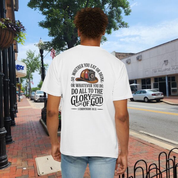 Model of Christian Firefighter T-Shirt 1 Corinthians 10:31 - Do All to the Glory of God 4