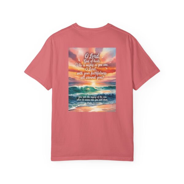 Model of You Still the Waves Christian T-Shirt - Psalm 89:8-9 70