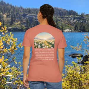 Look at the Lilies and How They Grow Christian T-Shirt - Luke 12:27-28 - Image 4