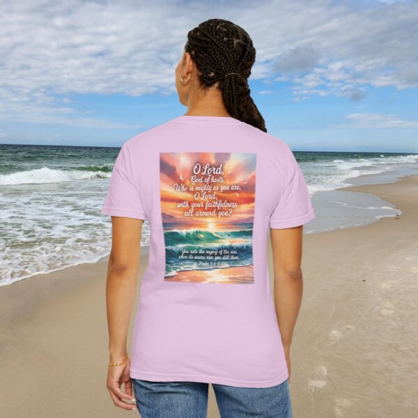 Model of You Still the Waves Christian T-Shirt - Psalm 89:8-9 54