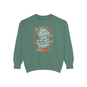 Give Thanks to the Lord Christian Sweatshirt - Image 19