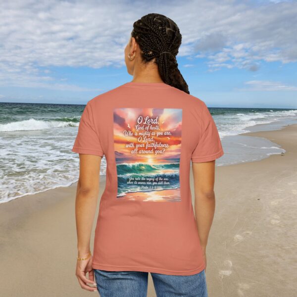 Model of You Still the Waves Christian T-Shirt - Psalm 89:8-9 1