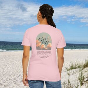 Look at the Birds of the Air Christian T-Shirt - Matthew 6:26 93 Look at the Birds of the Air Christian T-Shirt - Matthew 6:26 - Image 26