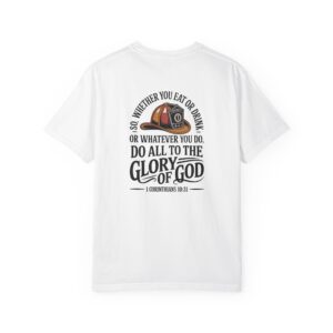 Christian Firefighter T-Shirt 1 Corinthians 10:31 - Do All to the Glory of God - Image 4