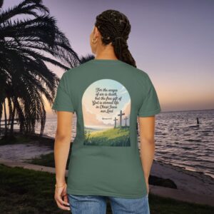 Free Gift of God is Eternal Life Christian T-Shirt - Romans 6:23 - Image 2