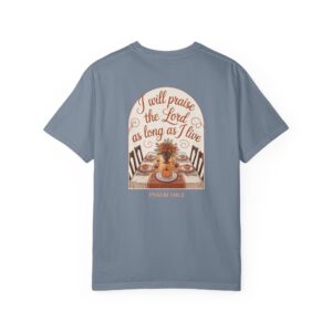 I Will Praise the Lord as Long as I Live Christian T-Shirt - Psalm 146:2 Thanksgiving Tee - Image 18
