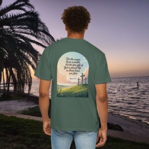 Free Gift of God is Eternal Life Christian T-Shirt - Romans 6:23 - Image 1
