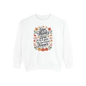 Give Thanks to the Lord Christian Sweatshirt - Image 7