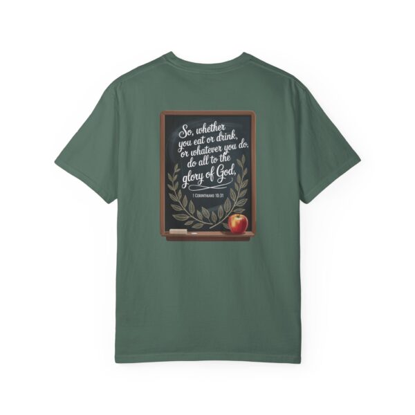 Model of Christian Teacher T-Shirt 1 Corinthians 10:31 - Do All to the Glory of God 4
