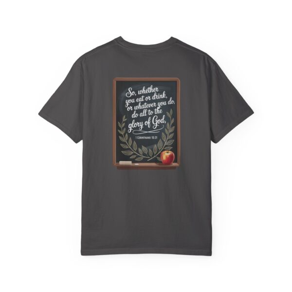 Model of Christian Teacher T-Shirt 1 Corinthians 10:31 - Do All to the Glory of God 52