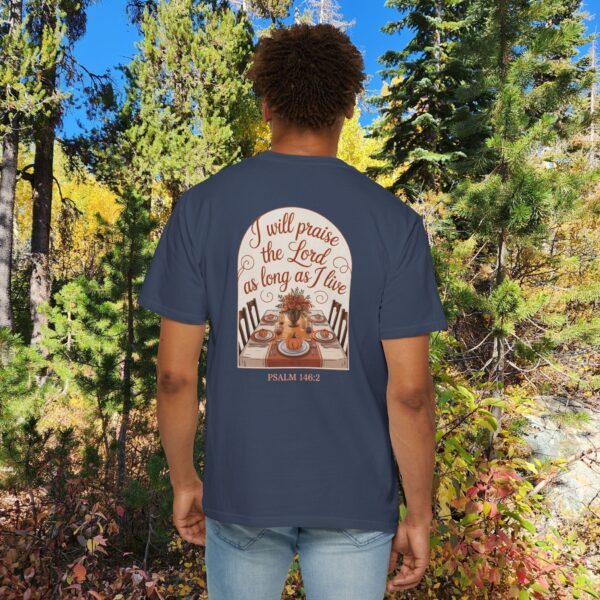 Model of I Will Praise the Lord as Long as I Live Christian T-Shirt - Psalm 146:2 Thanksgiving Tee 36