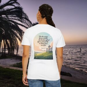 Free Gift of God is Eternal Life Christian T-Shirt - Romans 6:23 - Image 5