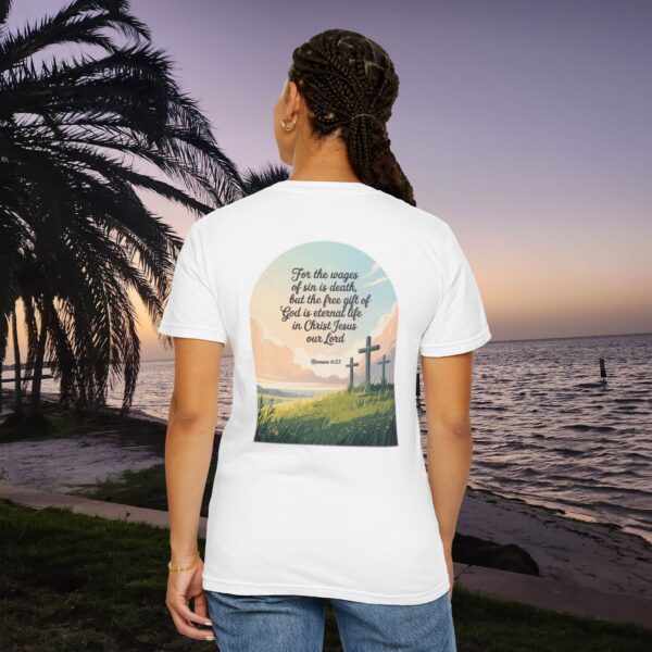 Model of Free Gift of God is Eternal Life Christian T-Shirt - Romans 6:23 8