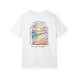 The Day the Lord Has Made Christian T-Shirt - Psalm 118:24 - Image 4