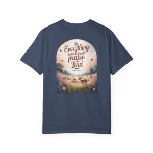 Let Everything Praise the Lord Christian T-Shirt - Psalm 150:60 - Image 24