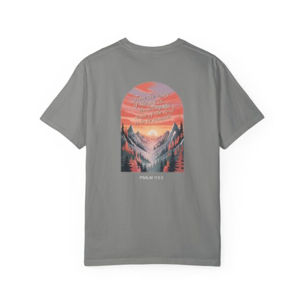Model of From the Rising of the Sun to Its Setting Praise the Lord Christian T-Shirt - Psalm 113:3 46