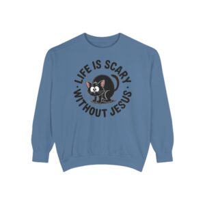 Blue Life is Scary Without Jesus Halloween Sweatshirt, design showing a cute frightened black cat.