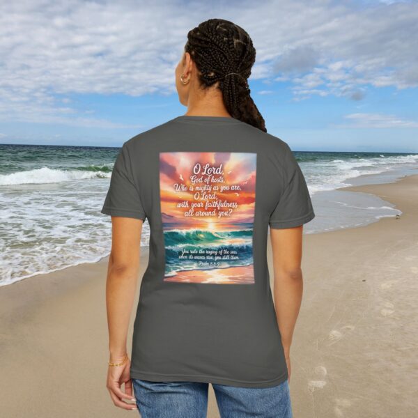 Model of You Still the Waves Christian T-Shirt - Psalm 89:8-9 18