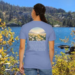 Look at the Lilies and How They Grow Christian T-Shirt - Luke 12:27-28 - Image 16