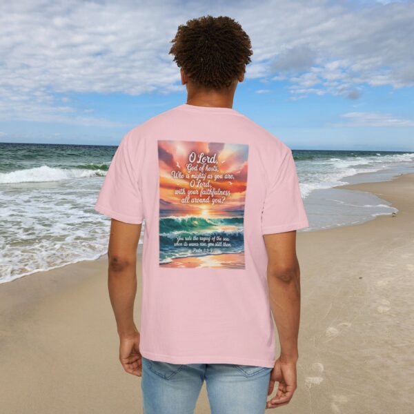 Model of You Still the Waves Christian T-Shirt - Psalm 89:8-9 62