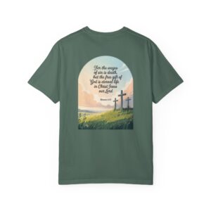 Free Gift of God is Eternal Life Christian T-Shirt - Romans 6:23 - Image 3