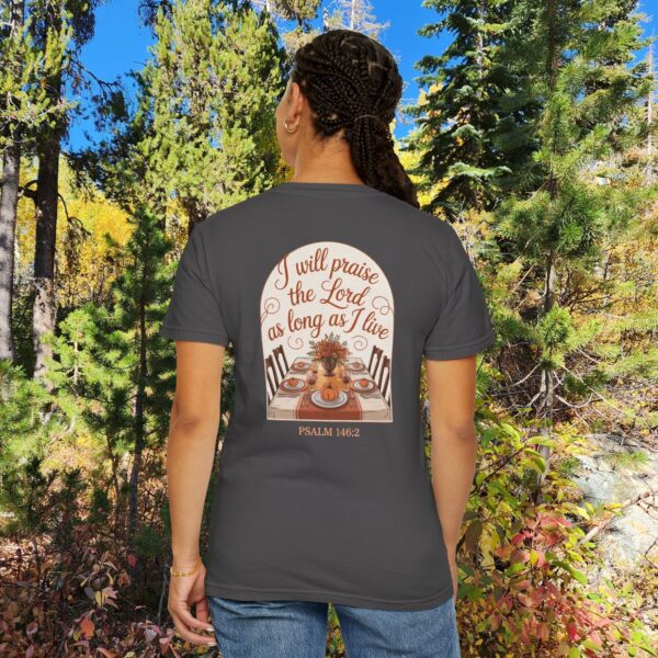 Model of I Will Praise the Lord as Long as I Live Christian T-Shirt - Psalm 146:2 Thanksgiving Tee 44