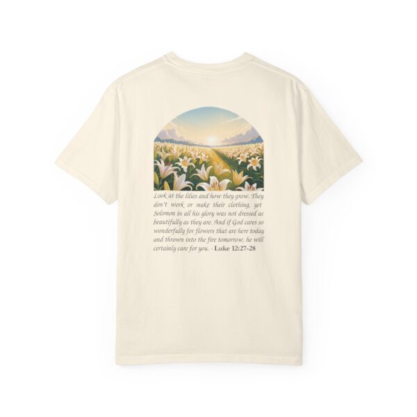 Model of Look at the Lilies and How They Grow Christian T-Shirt - Luke 12:27-28 16