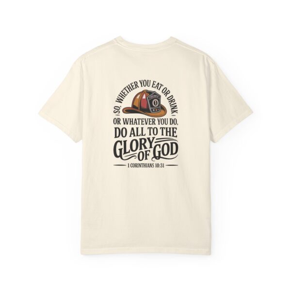 Model of Christian Firefighter T-Shirt 1 Corinthians 10:31 - Do All to the Glory of God 10
