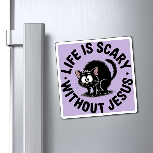 Model of Life Is Scary Without Jesus Christian Refrigerator 4" x 4" Magnet 2