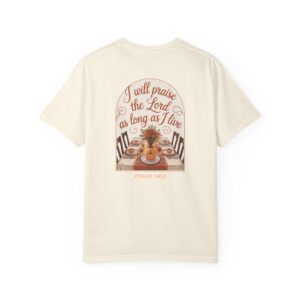 I Will Praise the Lord as Long as I Live Christian T-Shirt - Psalm 146:2 Thanksgiving Tee - Image 3