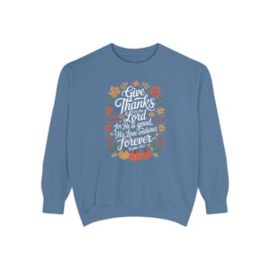 Give Thanks to the Lord Christian Sweatshirt - Image 25