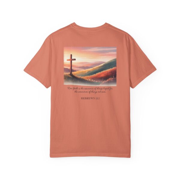 Model of Faith is the Conviction of Things Not Seen Christian T-Shirt - Hebrews 11:1 16