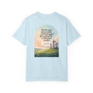 Free Gift of God is Eternal Life Christian T-Shirt - Romans 6:23 - Image 21