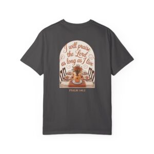 I Will Praise the Lord as Long as I Live Christian T-Shirt - Psalm 146:2 Thanksgiving Tee - Image 24