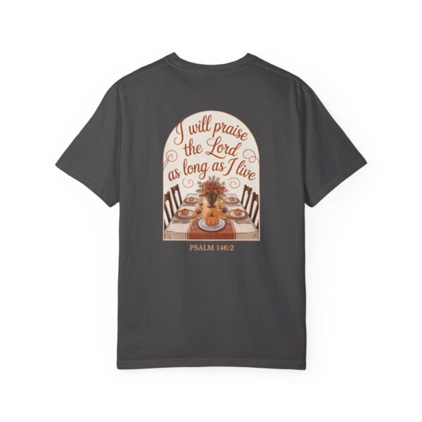 Model of I Will Praise the Lord as Long as I Live Christian T-Shirt - Psalm 146:2 Thanksgiving Tee 46