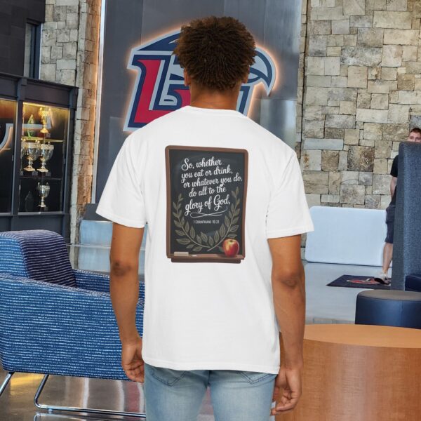 Model of Christian Teacher T-Shirt 1 Corinthians 10:31 - Do All to the Glory of God 8