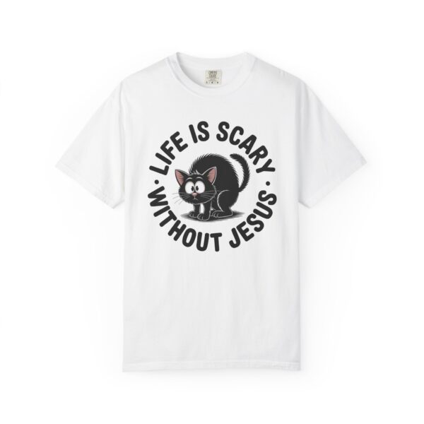 Model of Life Is Scary Without Jesus Christian T-Shirt - Scared Black Cat Tee 16