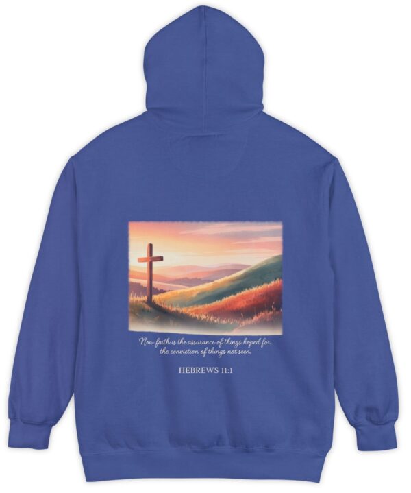 Royal blue Comfort Colors hoodie sweatshirt. Now faith is the assurance of things hoped for, the conviction of things not seen. Hebrews 11:1