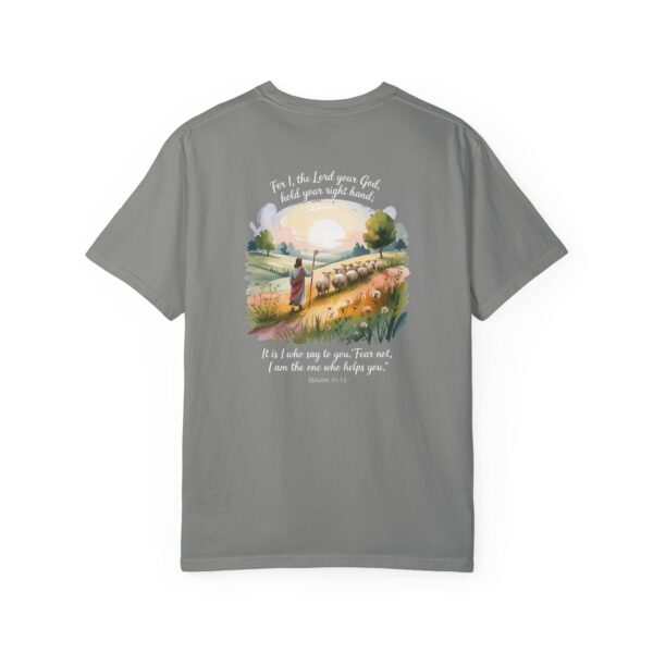 Fear Not I Am The One That Helps You Christian T-Shirt - Isaiah 41:13 41 Model of Fear Not I Am The One That Helps You Christian T-Shirt - Isaiah 41:13 40