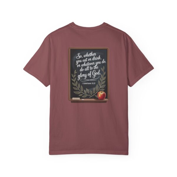 Model of Christian Teacher T-Shirt 1 Corinthians 10:31 - Do All to the Glory of God 16