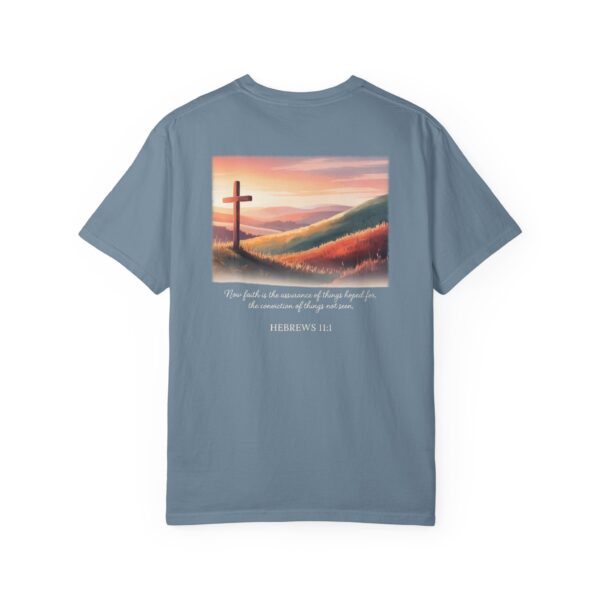 Model of Faith is the Conviction of Things Not Seen Christian T-Shirt - Hebrews 11:1 34