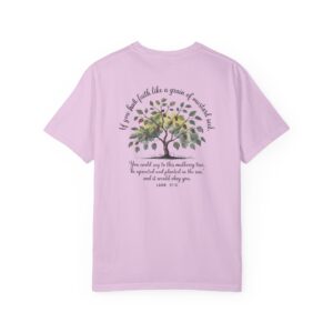 Faith Like a Grain of Mustard Seed Christian T-Shirt - Luke 17:6 - Image 27
