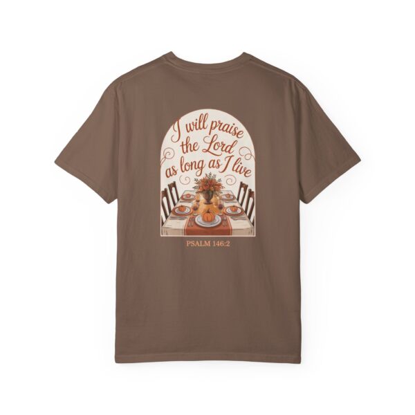 Model of I Will Praise the Lord as Long as I Live Christian T-Shirt - Psalm 146:2 Thanksgiving Tee 22