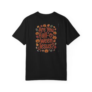 Are you Fall-O-Ween Jesus Christian T-Shirt - Image 3