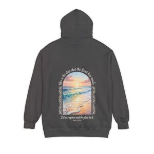 The Day the Lord Has Made Christian Hoodie - Comfort Colors Beach Sunset Psalm 118:24 Christian Sweatshirt - Image 9