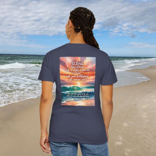 Model of You Still the Waves Christian T-Shirt - Psalm 89:8-9 42