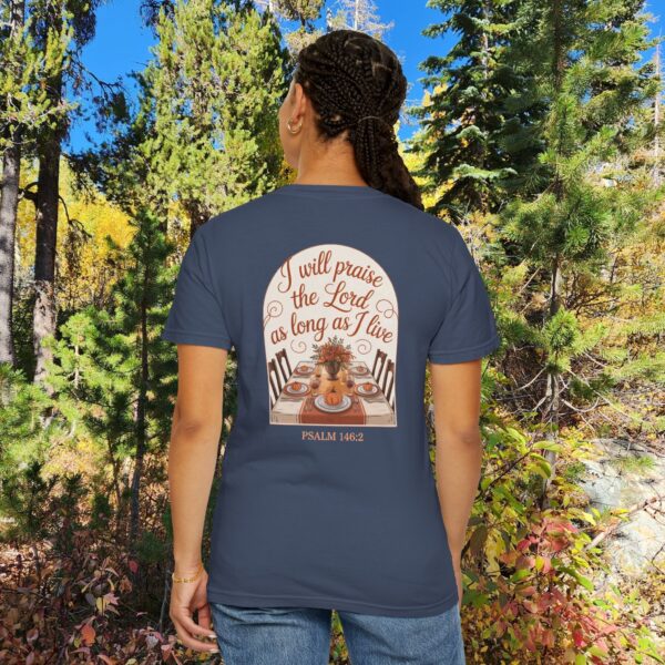 Model of I Will Praise the Lord as Long as I Live Christian T-Shirt - Psalm 146:2 Thanksgiving Tee 38